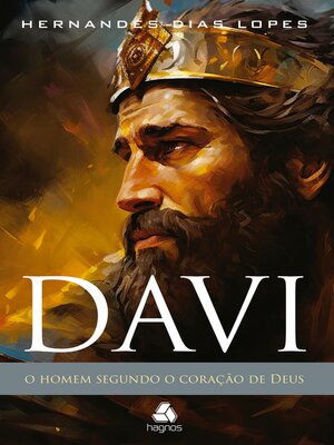 cover image of Davi--o homem segundo o coração de Deus